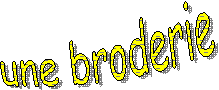 une broderie